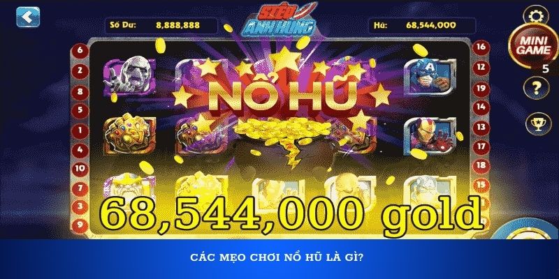 Nổ Hũ Là Gì Và Cách Chơi Nổ Hũ Ăn Đạt Hiệu Quả Cao - BIVEGU.NEWS