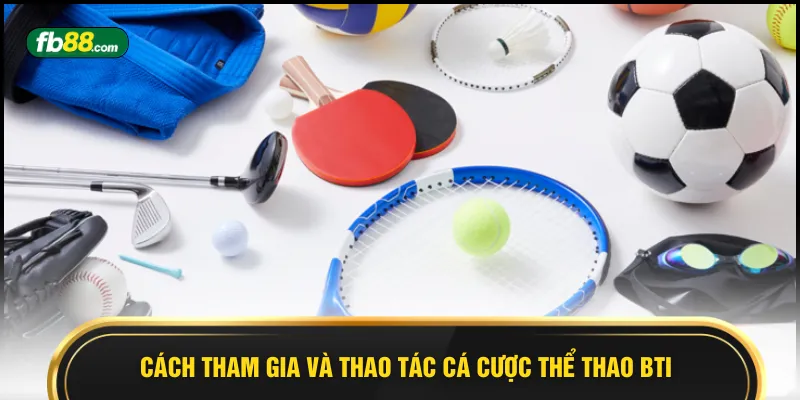 Sảnh Thể Thao BTI FB88 – Trung Tâm Giải Trí Đỉnh Cao - BIVEGU.NEWS