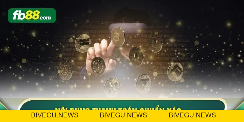 Nạp Tiền Crypto - 7 Bước An Toàn Nhanh Gọn Tại FB88 - BIVEGU.NEWS