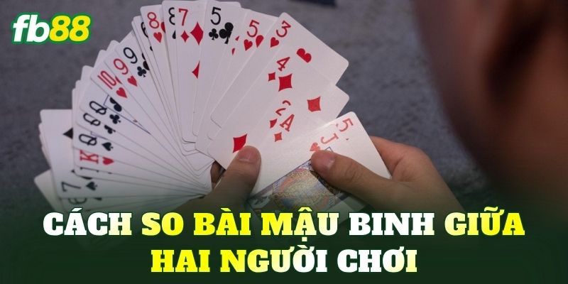 Cách So Bài Mậu Binh Chuẩn Luật Cho Người Mới - BIVEGU.NEWS