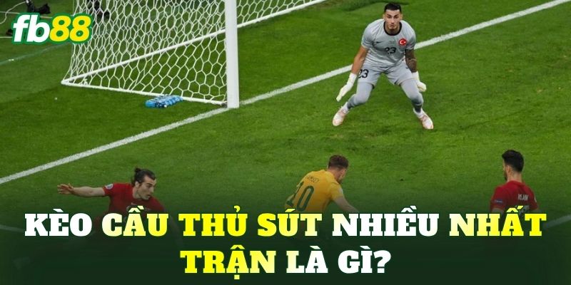 Kèo Cầu Thủ Sút Nhiều Nhất Trận: Cách Soi Kèo Chuẩn - BIVEGU.NEWS