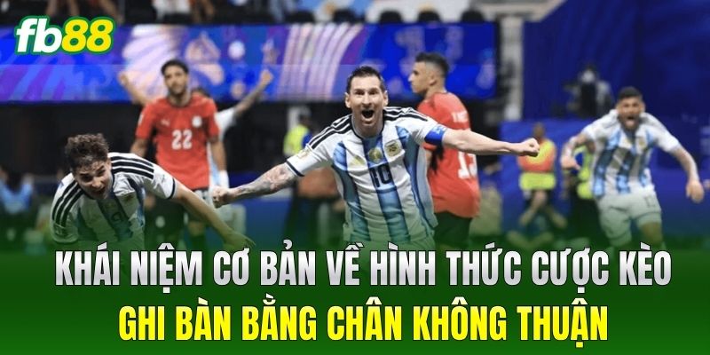 Kèo Ghi Bàn Bằng Chân Không Thuận - Mẹo Chơi Bất Bại 2026 - BIVEGU.NEWS