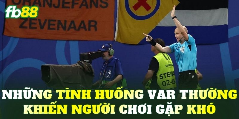 Cược Đội Bị Từ Chối Bàn Thắng Bởi VAR: Hướng Dẫn Cách Chơi - BIVEGU.NEWS