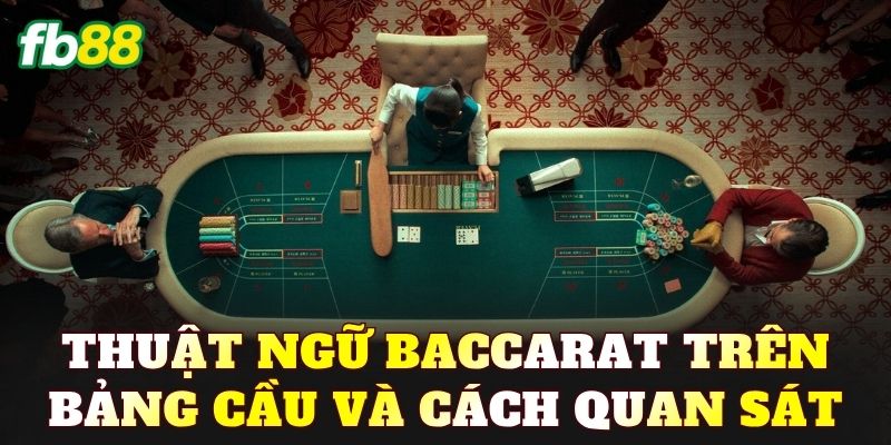 Thuật Ngữ Baccarat Cơ Bản Người Chơi Cần Biết - BIVEGU.NEWS
