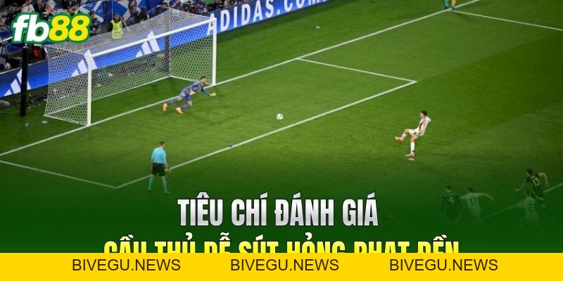 Cược Cầu Thủ Sút Trượt Penalty - Kinh Nghiệm Ăn Tiền FB88 - BIVEGU.NEWS