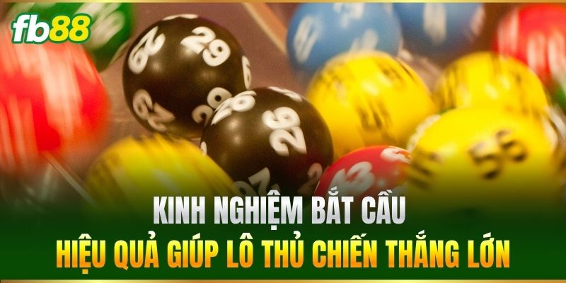 Lô Rơi - Hướng Dẫn Bắt Cầu Chi Tiết Cho Người Chơi Tại FB88 - BIVEGU.NEWS